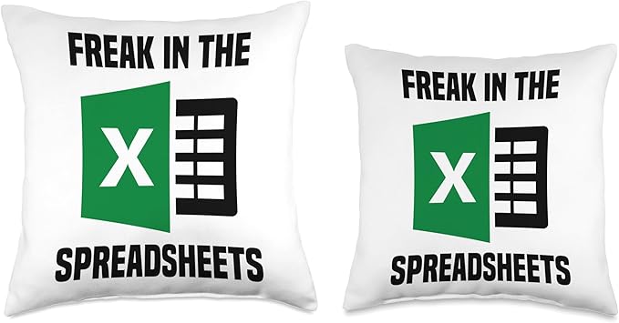 Freak In The Spreadsheets Excel Sheet Funny Office Gag Jokes Throw Pillow