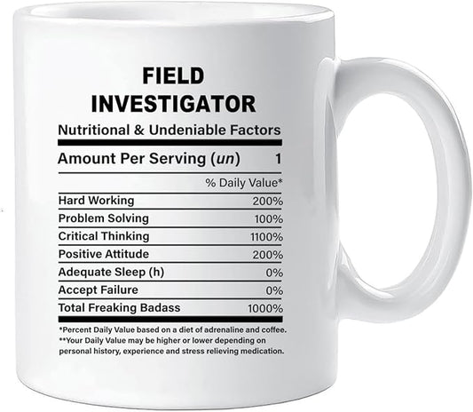 Funny Gift for Field Investigator, Field Investigator Nutrition Mug, Best Field Investigator Gift Ideas, Graduation, Funny Field Investigator Birthday Mug