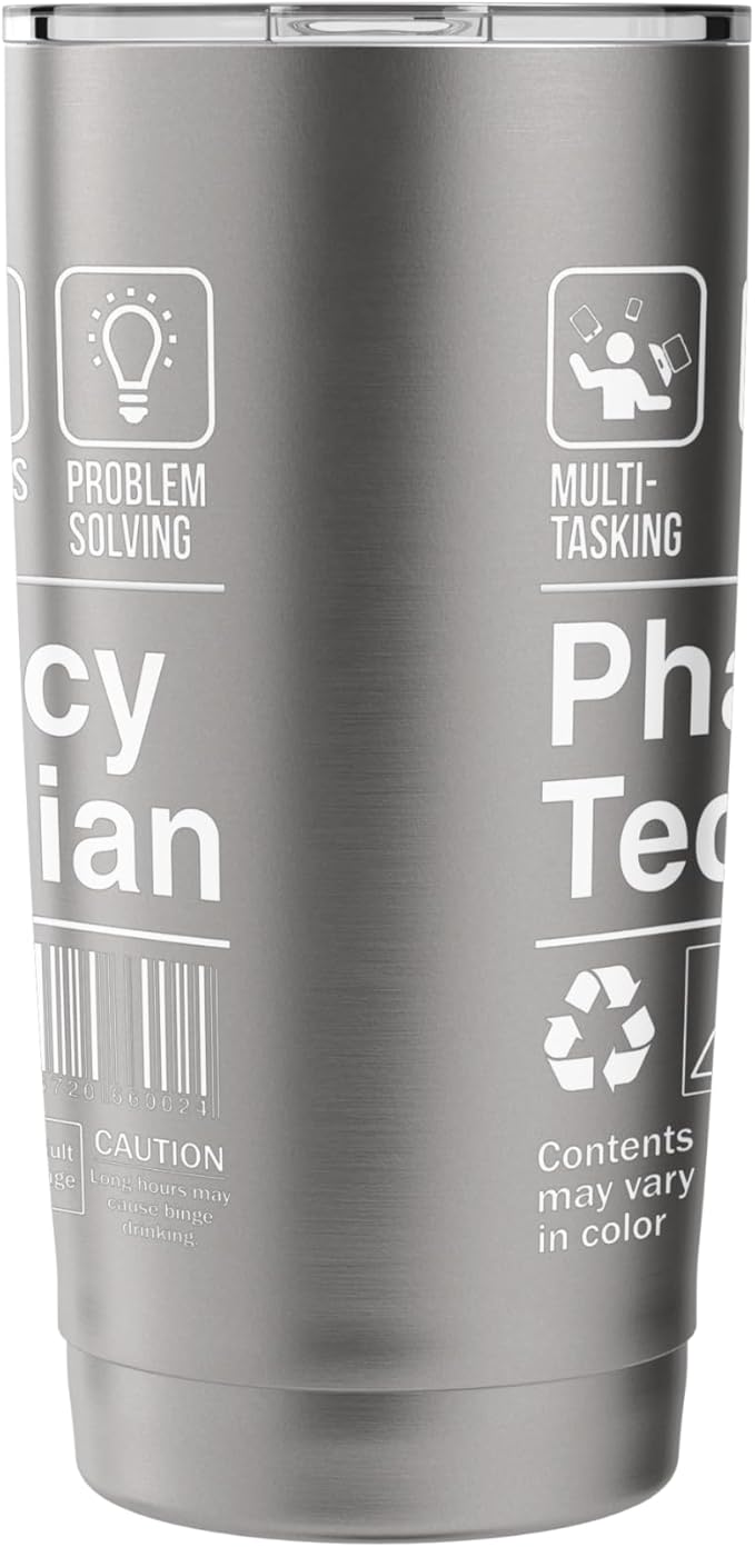 Pharmacy Technician Funny Sarcastic Label Stainless Steel Insulated Tumbler
