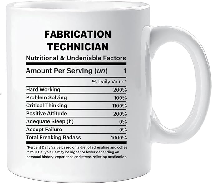 Funny Gift for Fabrication Technician, Fabrication Technician Nutrition Mug, Best Fabrication Technician Gift Ideas, Graduation, Funny Fabrication Technician Birthday Mug
