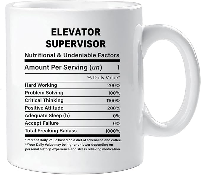 Funny Gift for Elevator Supervisor, Elevator Supervisor Nutrition Mug, Best Elevator Supervisor Gift Ideas, Graduation, Funny Elevator Supervisor Birthday Mug