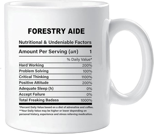 Funny Gift for Forestry Aide, Forestry Aide Nutrition Mug, Best Forestry Aide Gift Ideas, Graduation, Funny Forestry Aide Birthday Mug