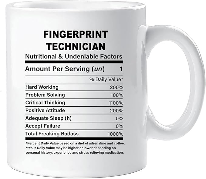 Funny Gift for Fingerprint Technician, Fingerprint Technician Nutrition Mug, Best Fingerprint Technician Gift Ideas, Graduation, Funny Fingerprint Technician Birthday Mug
