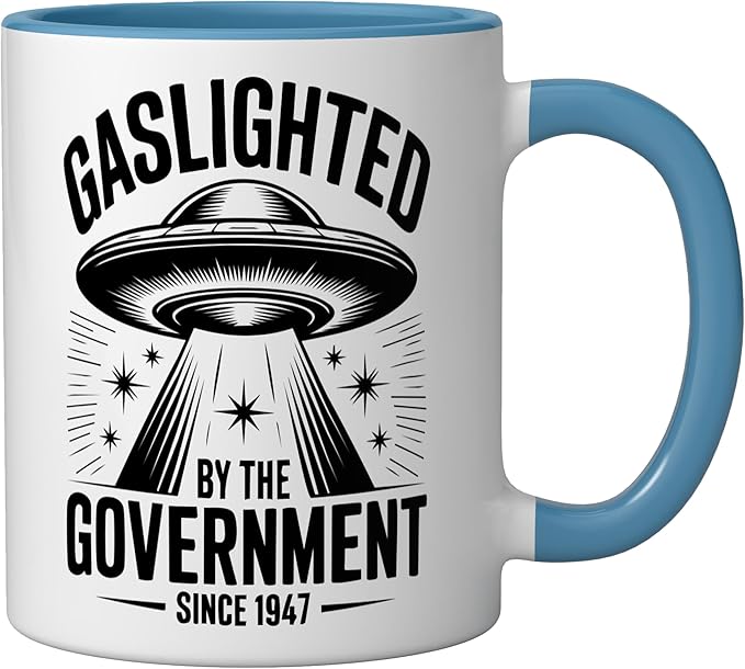 Gaslighted Government Since 1947 UFO Ceramic Mug, Blue/White