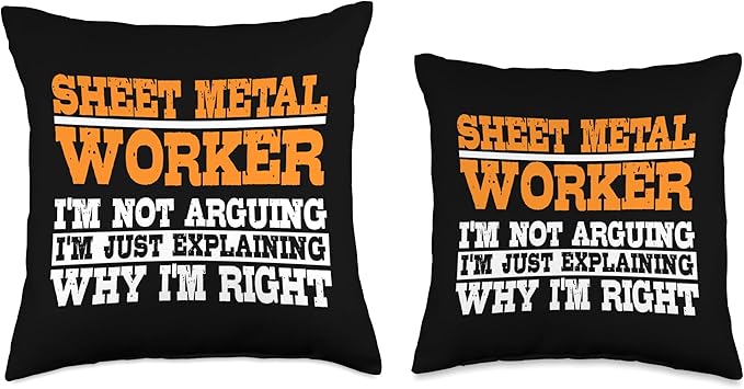 Sheet Metal Worker Not Arguing Blacksmith Metalworking Smith Throw Pillow