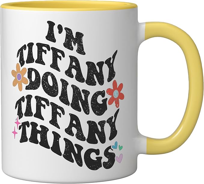 Retro Groovy Im TIFFANY Doing TIFFANY Things Funny Mother's Ceramic Mug, Yellow/White