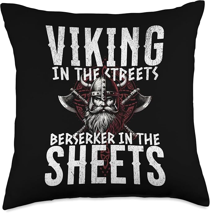 Funny Dad Viking Men Saying Berserker In The Sheets Celtic Throw Pillow
