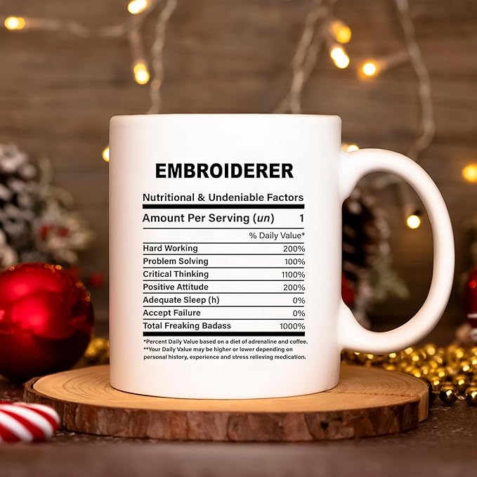 Funny Gift for Embroiderer, Embroiderer Nutrition Mug, Best Embroiderer Gift Ideas, Graduation, Funny Embroiderer Birthday Mug