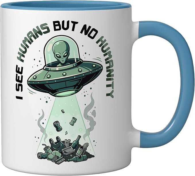 Aliens UFO Extraterrestrial Space Flying Saucer No Humanity Ceramic Mug, Blue/White