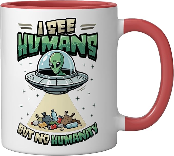 Aliens UFO Extraterrestrial Space Flying Saucer No Humanity Ceramic Mug, Red/White