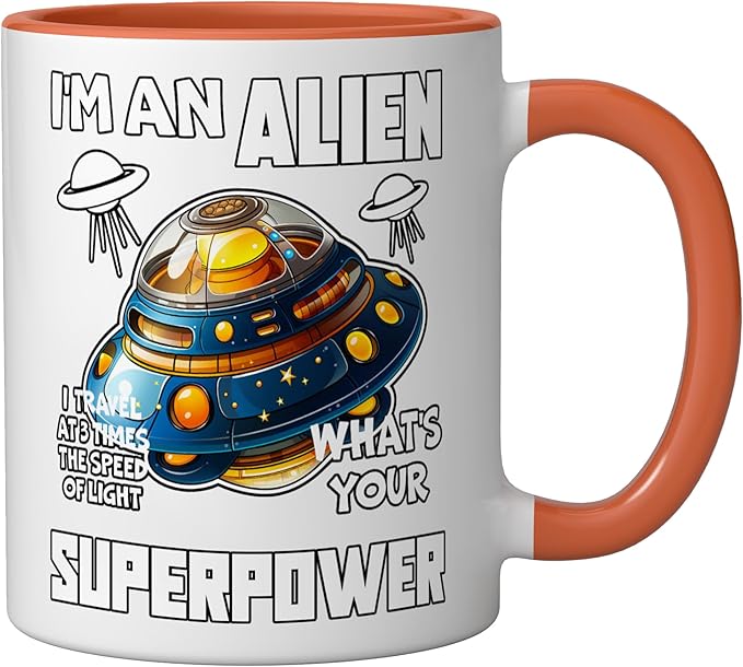 I'm An Alien I Travel Speed Of Light Space Apparel Ceramic Mug, Orange/White