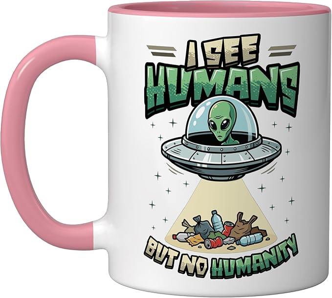 Aliens UFO Extraterrestrial Space Flying Saucer No Humanity Ceramic Mug, Pink/White