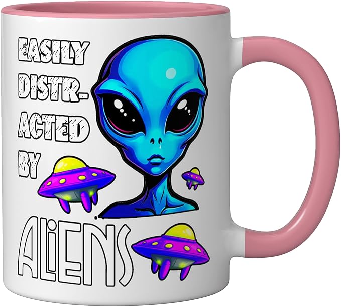 Easily Distracted By Aliens Funny Sci Fi Apparel Design Ceramic Mug, Pink/White