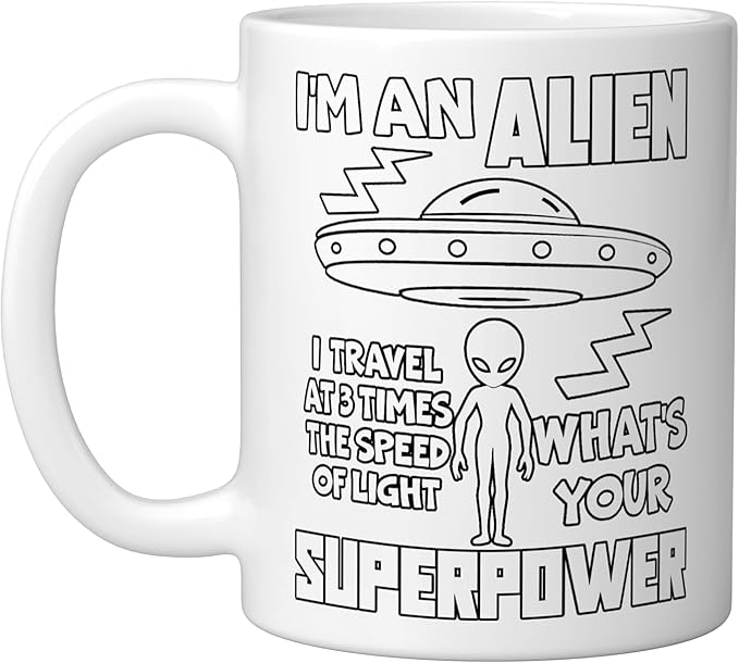 I'm An Alien Silhouette First Contact Space Apparel Ceramic Mug, White