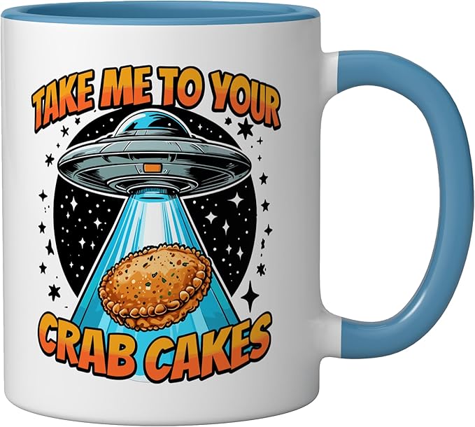 Take Me to Your Crab Cakes UFO Abduction Funny Crab Cake Ceramic Mug, Blue/White