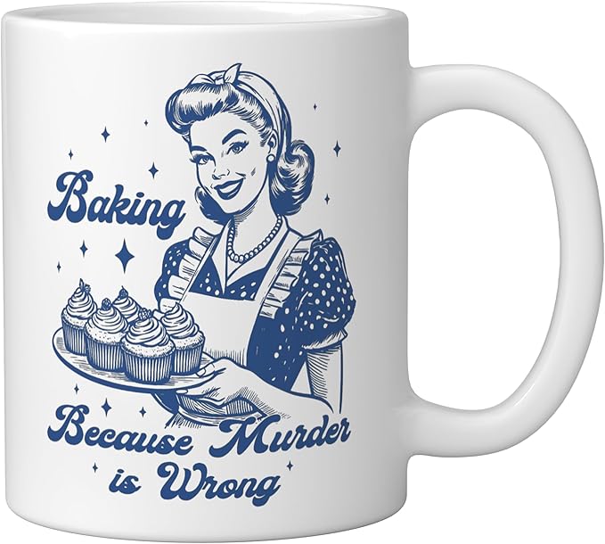 Baking Because Murder Is Wrong Funny cooking baking Ceramic Mug, White