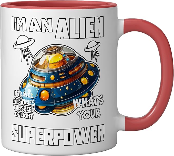 I'm An Alien I Travel Speed Of Light Space Apparel Ceramic Mug, Red/White