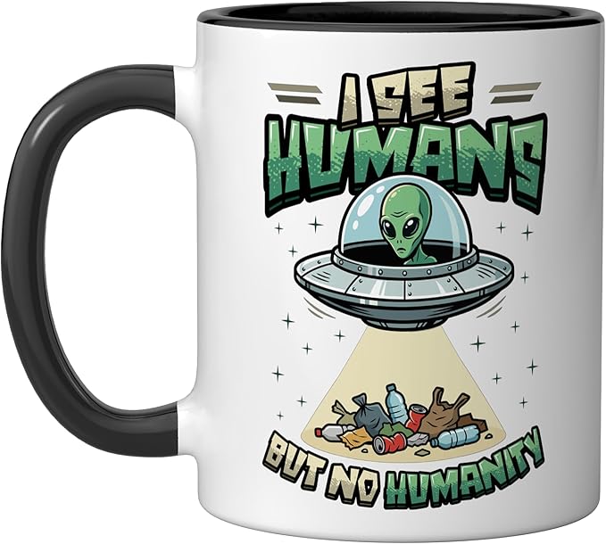 Aliens UFO Extraterrestrial Space Flying Saucer No Humanity Ceramic Mug, Black/White