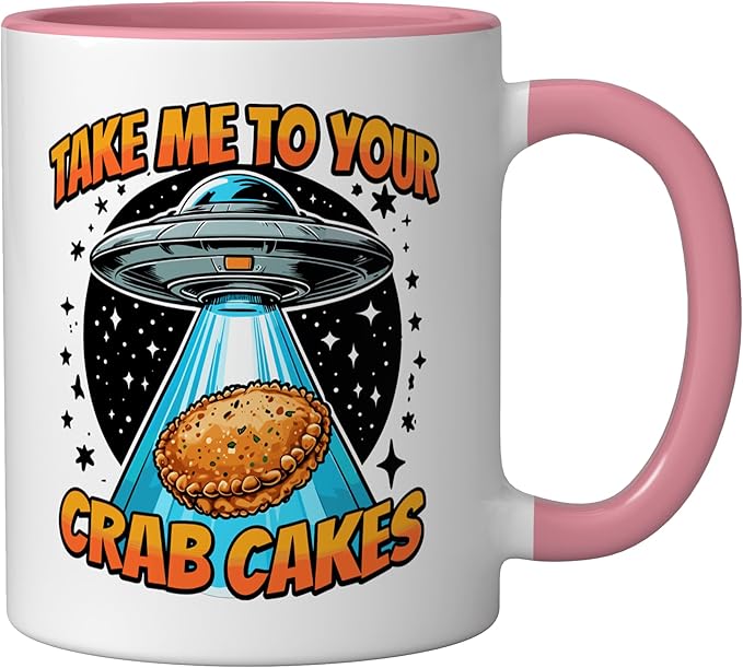 Take Me to Your Crab Cakes UFO Abduction Funny Crab Cake Ceramic Mug, Pink/White