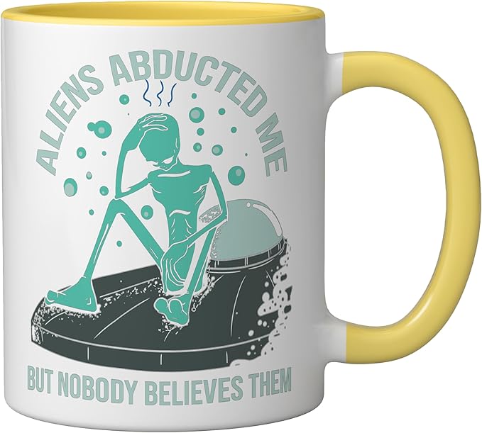 Aliens Abducted Me - Alien Abduction UFO - Get In Loser Gift Ceramic Mug, Yellow/White