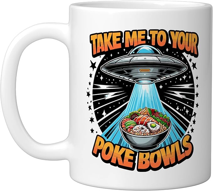 Take Me to Your Poke Bowls Hawaiian Food Funny Poke Bowl Ceramic Mug, White