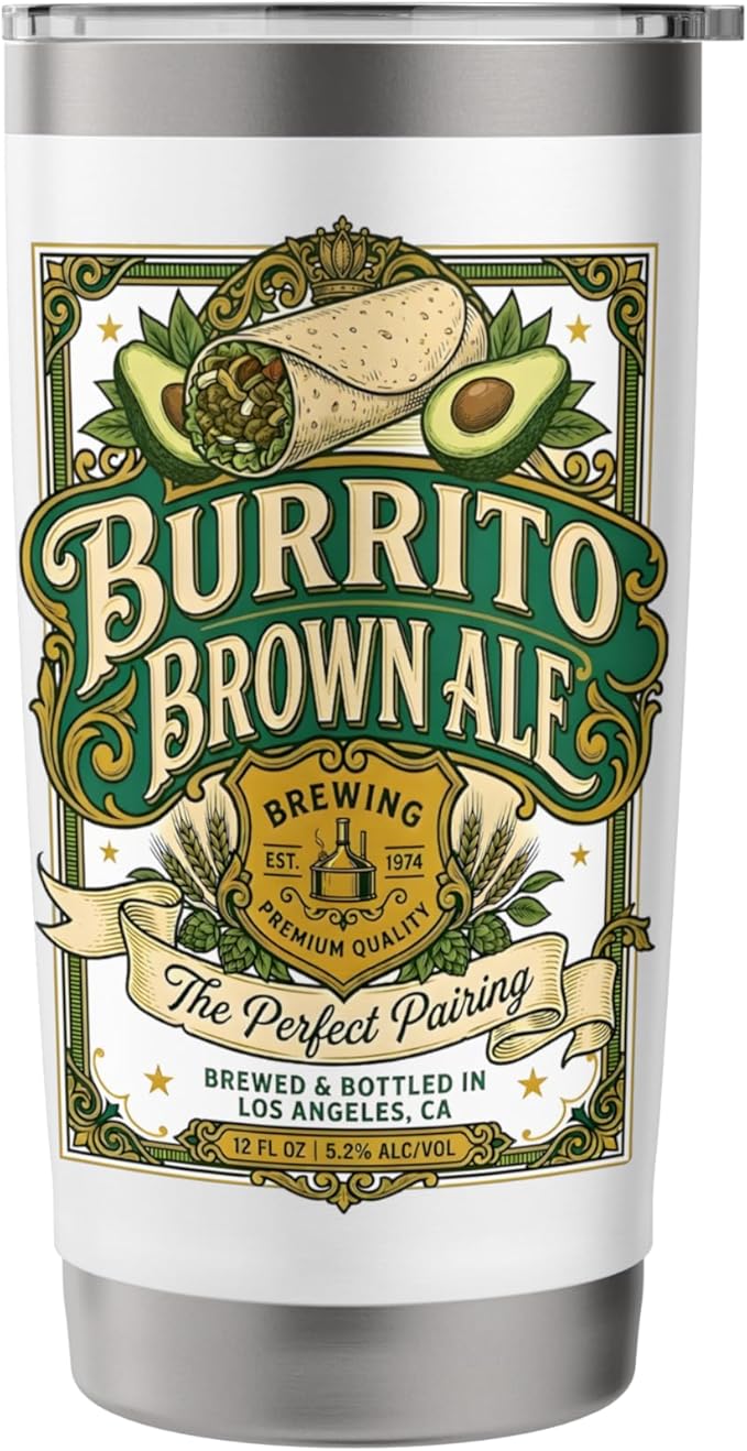 Burrito Brown Ale Mexican Food Retro Funny Beer Label Stainless Steel Insulated Tumbler