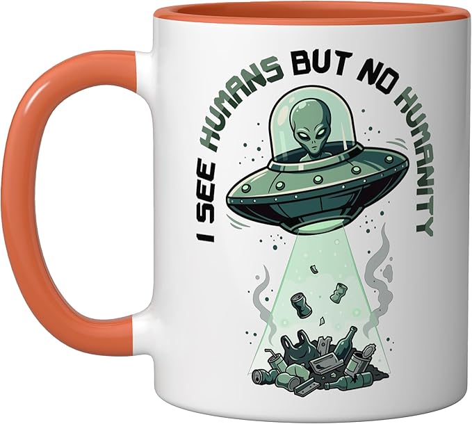 Aliens UFO Extraterrestrial Space Flying Saucer No Humanity Ceramic Mug, Orange/White