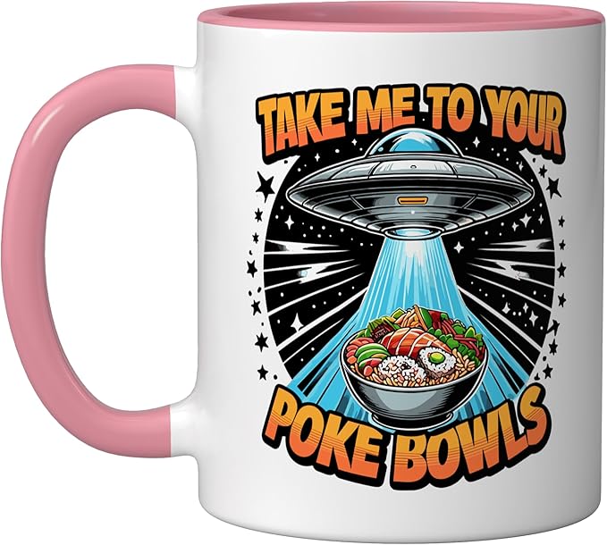 Take Me to Your Poke Bowls Hawaiian Food Funny Poke Bowl Ceramic Mug, Pink/White