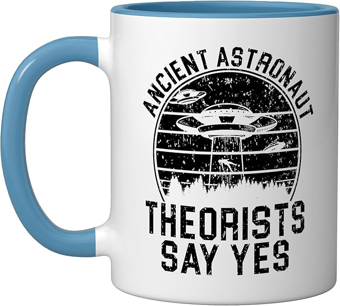 Ancient Astronaut Theorist Say Yes Alien UFO Believer Ceramic Mug, Blue/White