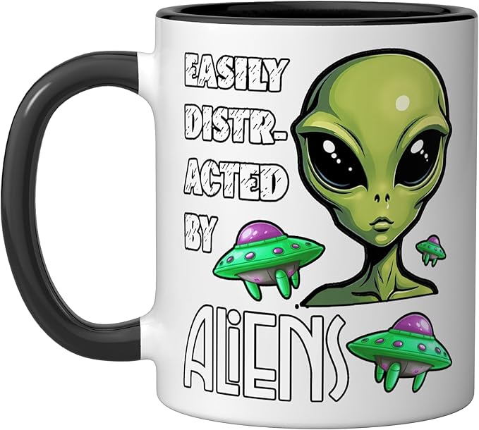 Easily Distracted By Aliens Funny Sci Fi Apparel Design Ceramic Mug, Black/White
