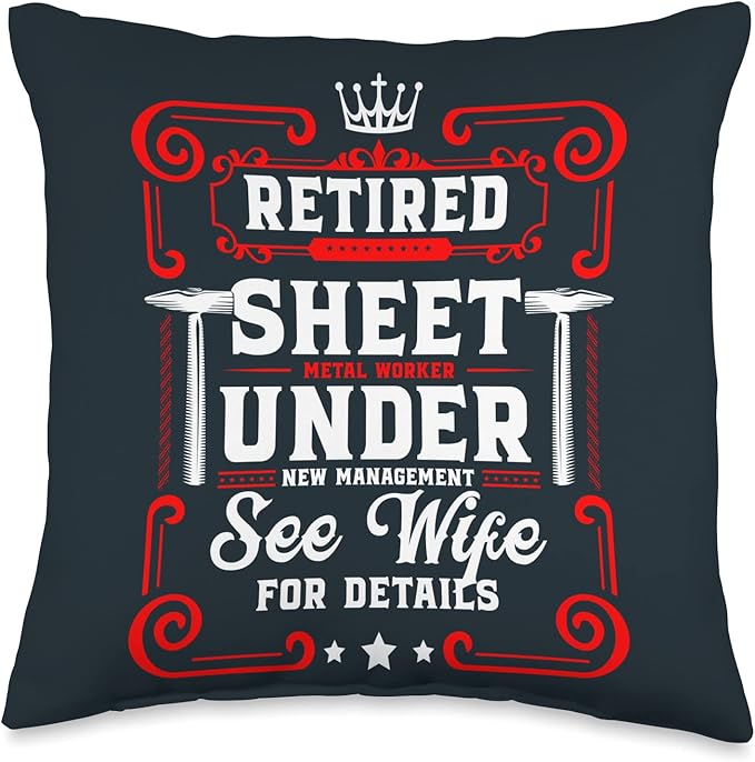 Union Sheet Metal Worker Retired Sheet Metal Worker Throw Pillow