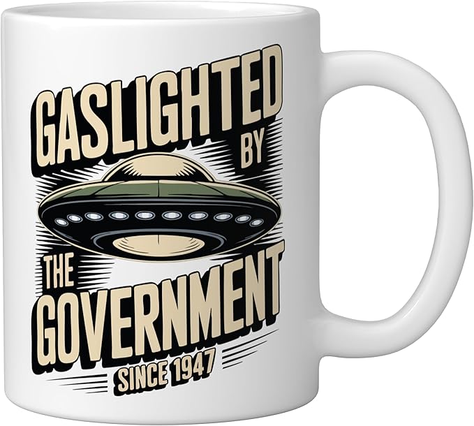 Alien UFO Gaslighted by the Government 1947 Ceramic Mug, White