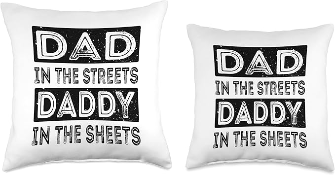 Dad In The Streets Daddy In The Sheets Vintage Dad in The Streets Daddy in The Sheets Funny Father's Day Throw Pillow, 18x18, Multicolor