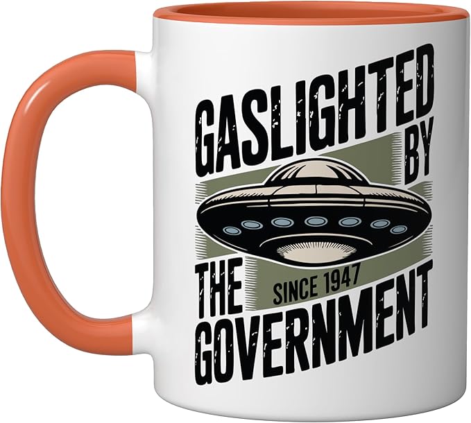 UFO Cover Up Gaslighted by the Government 1947 Ceramic Mug, Orange/White