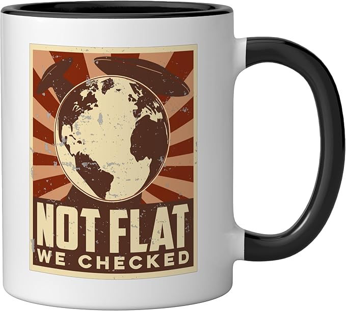 Ufo Alien Not Flat We Checked Ceramic Mug, Black/White