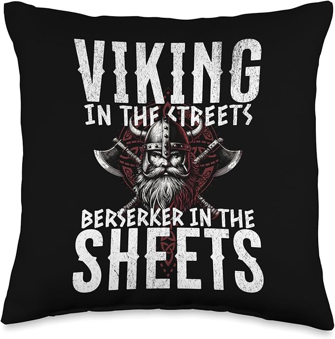 Funny Dad Viking Men Saying Berserker In The Sheets Celtic Throw Pillow