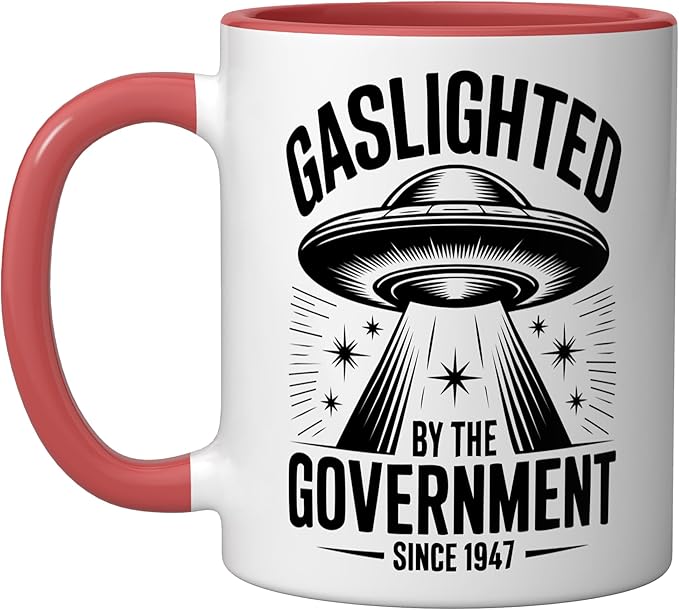 Gaslighted Government Since 1947 UFO Ceramic Mug, Red/White