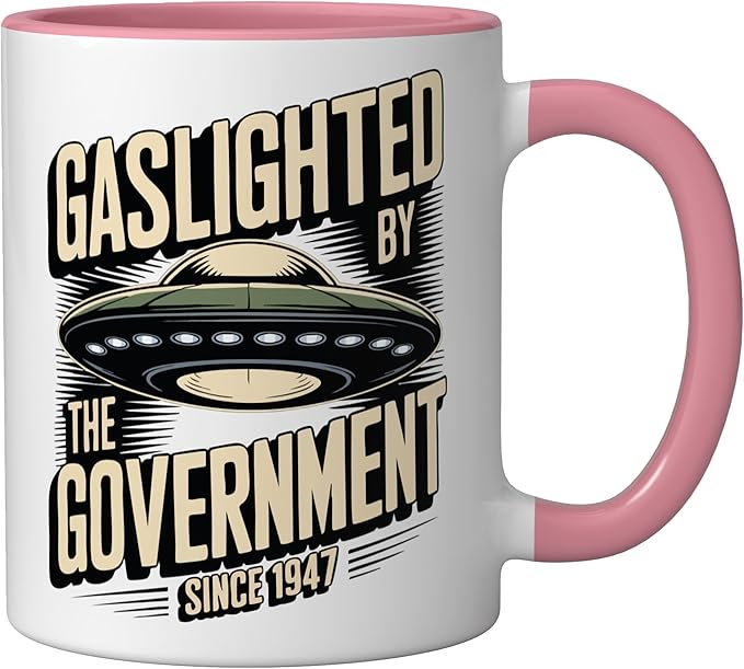Alien UFO Gaslighted by the Government 1947 Ceramic Mug, Pink/White