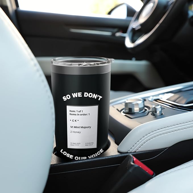 So We Don't Lose Our Voice Mint Majesty Tea Order Tea Label Stainless Steel Insulated Tumbler