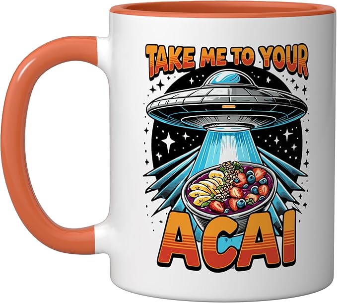 Take Me to Your Acai UFO Abduction Berry Fruit Funny Acai Ceramic Mug, Orange/White