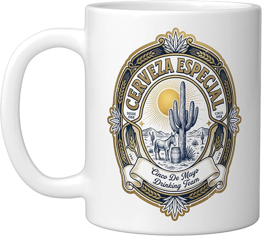 Beer Label Cerveza Cinco De Mayo Drinking Team Ceramic Mug, White