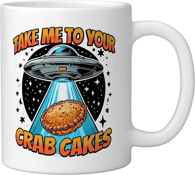 Take Me to Your Crab Cakes UFO Abduction Funny Crab Cake Ceramic Mug, White