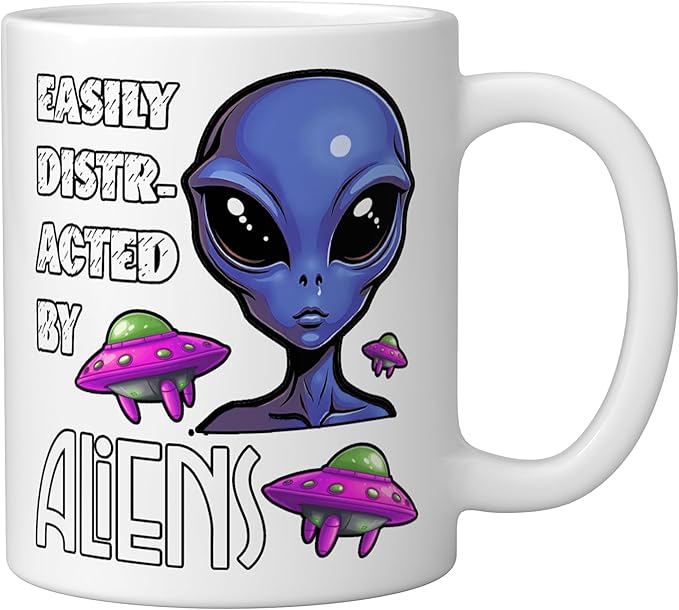 Easily Distracted By Aliens Funny Sci Fi Apparel Design Ceramic Mug, White