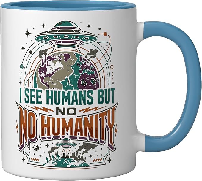 Aliens UFO Extraterrestrial Space Flying Saucer No Humanity Ceramic Mug, Blue/White