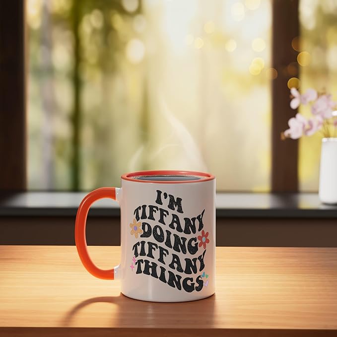 Retro Groovy Im TIFFANY Doing TIFFANY Things Funny Mother's Ceramic Mug, Orange/White