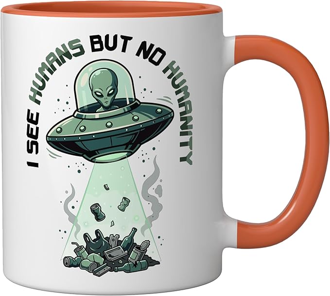 Aliens UFO Extraterrestrial Space Flying Saucer No Humanity Ceramic Mug, Orange/White
