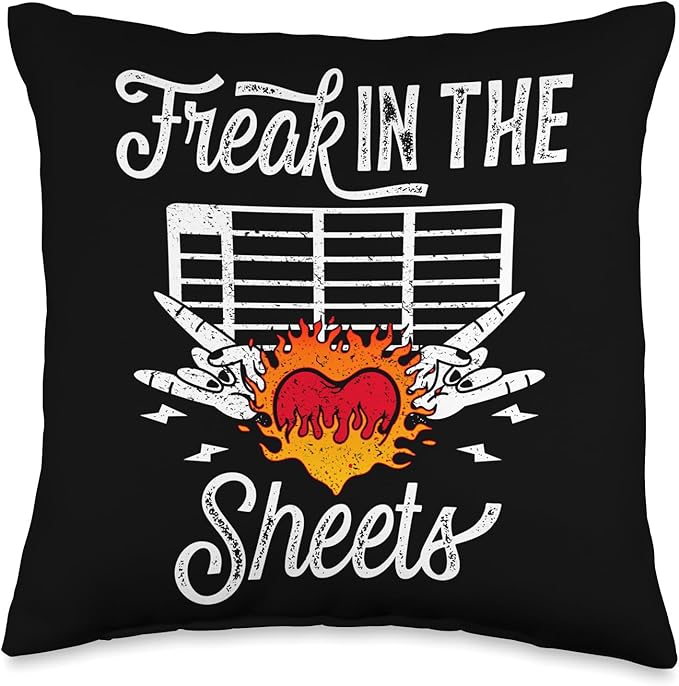Funny Payroll Accountant Shirts For Women And Men Funny Payroll Accountant Spreadsheet Freak in The Sheets Throw Pillow, 16x16, Multicolor