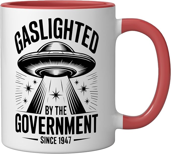 Gaslighted Government Since 1947 UFO Ceramic Mug, Red/White