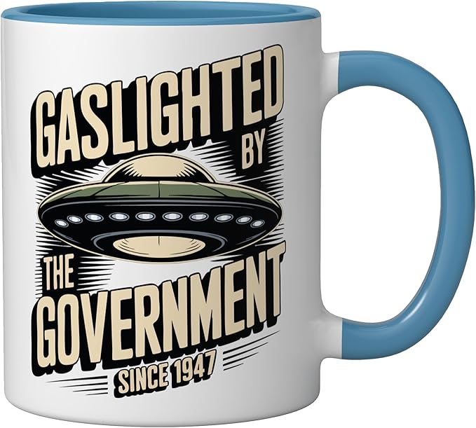Alien UFO Gaslighted by the Government 1947 Ceramic Mug, Blue/White