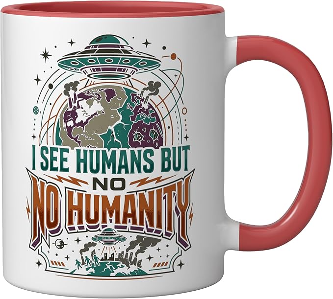 Aliens UFO Extraterrestrial Space Flying Saucer No Humanity Ceramic Mug, Red/White